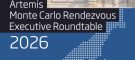 Artemis Monte Carlo Rendezvous Executive Roundtable 2026